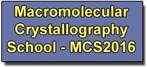 Escuela de Cristalografía Macromolecular – MCS2016